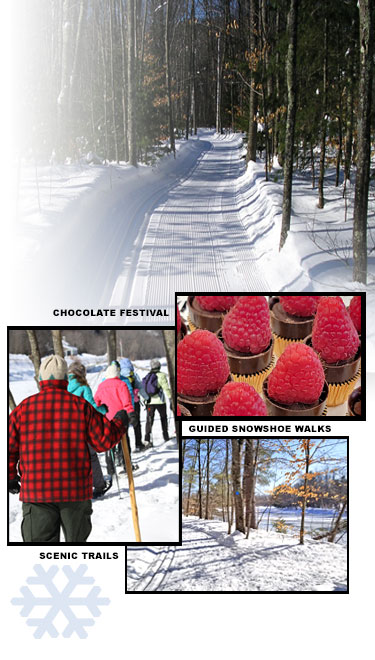 Join us on the trails or for one of our events - the Chocolate Festival or Snowshoe Walk